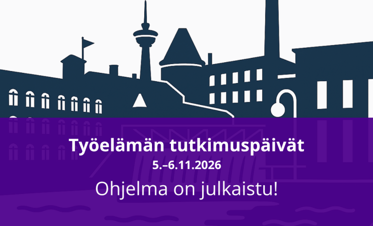 Työelämän tutkimuspäivät 5.-6.11.2026 ohjelma on julkaistu!